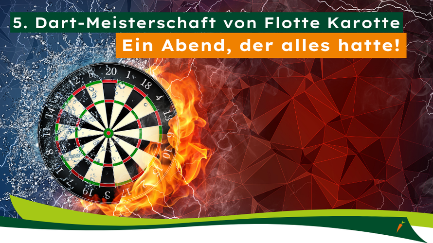 5. Dart-Meisterschaft bei Flotte Karotte – ein Abend, der alles hatte