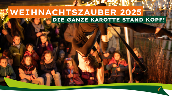 KI generiert: Artistische Darbietung beim Weihnachtszauber vor Publikum. Text: "WEIHNACHTSZAUBER 2025 DIE GANZE KAROTTE STAND KOPF!"