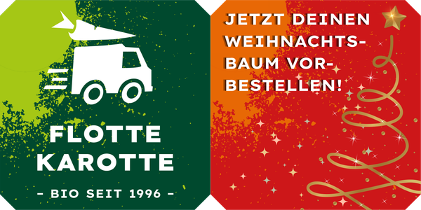 KI-generierte Beschreibung: Das Bild wirbt für Weihnachtsbäume bei "Flotte Karotte - Bio seit 1996". Text: "Jetzt deinen Weihnachtsbaum vorbestellen!"