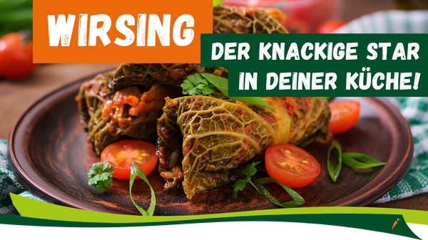 KI generiert: Gerollter Wirsing auf einem Teller mit Tomaten. Text: "Wirsing – Der knackige Star in deiner Küche!"